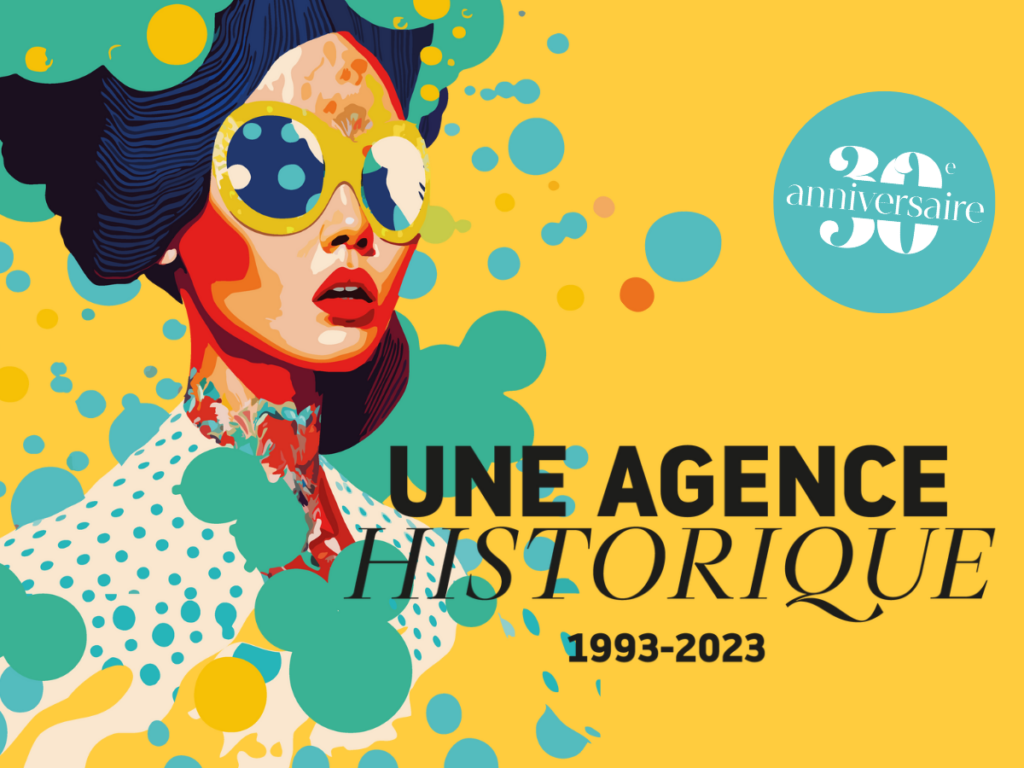 1993 - 2023 : une agence historique