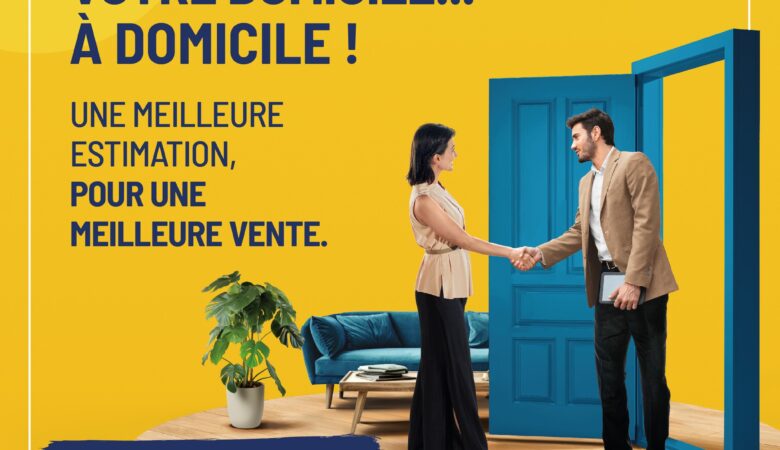 Ici, on estime votre domicile… à domicile !